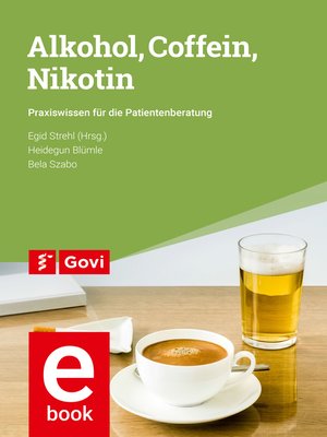 cover image of Alkohol, Coffein, Nikotin